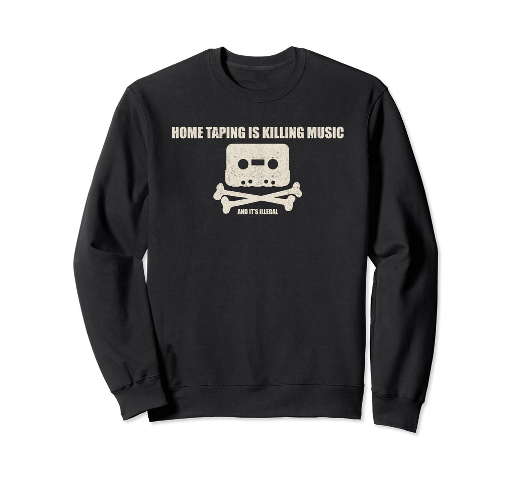 Home Taping Audio Cassette Tape Audio Sweatshirt - Streetwear Style Unisex - T-Shirt, Sweatshirt, Hoodie