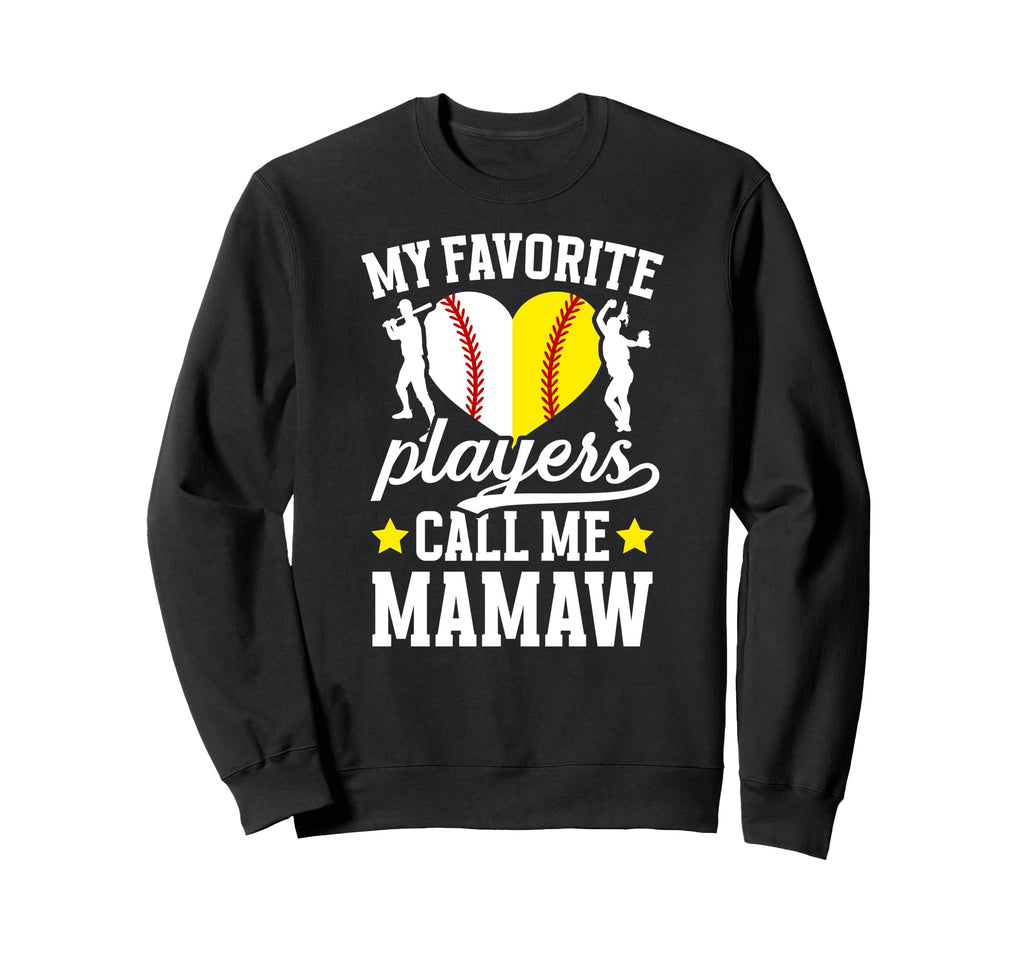My Favorite Players Call Me Mamaw Sweatshirt - Minimalist Print for Adults - T-Shirt, Sweatshirt, Hoodie