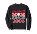 Baseball Mom Since 2006 Sweatshirt - Trendy Graphic for Adults - T-Shirt, Sweatshirt, Hoodie