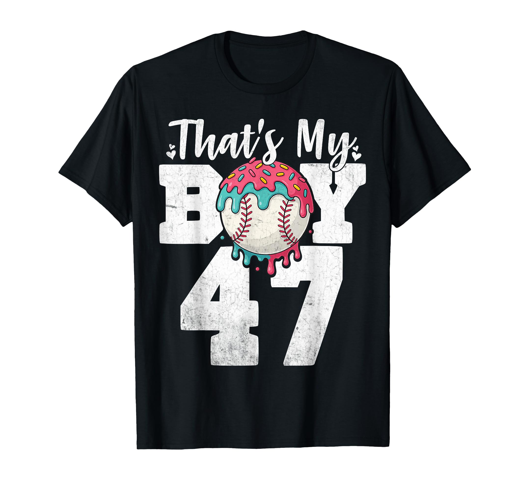 Thats My Baseball 47 Number Mom T-Shirt - Casual Everyday Wear Men Women - T-Shirt, Sweatshirt, Hoodie