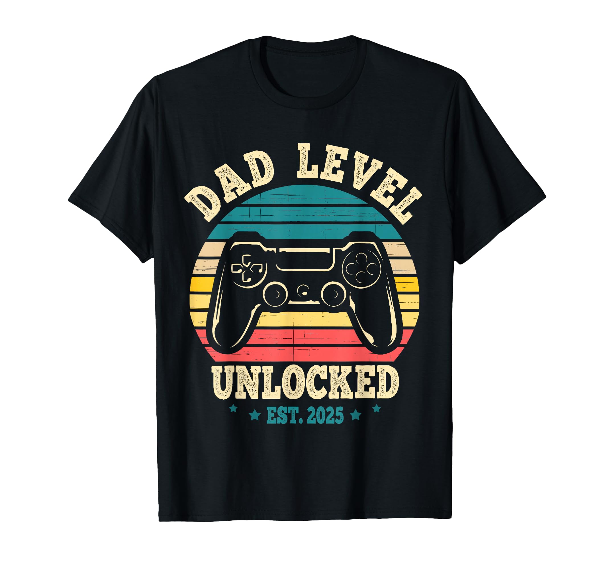 Dad Level Unlocked 2025 Gamer Future T-Shirt - Streetwear Style Unisex - T-Shirt, Sweatshirt, Hoodie