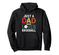 Just Dad Who Loves Baseball Parent Hoodie - Aesthetic Graphic Men Women - T-Shirt, Sweatshirt, Hoodie