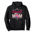 Baseball And Baseball Mom Funny Baseball Hoodie - Fun Novelty Design Unisex - T-Shirt, Sweatshirt, Hoodie