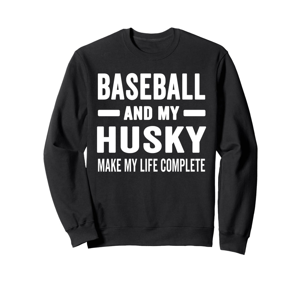 Baseball And My Husky Mama Dog Sweatshirt - Streetwear Style for Adults - T-Shirt, Sweatshirt, Hoodie