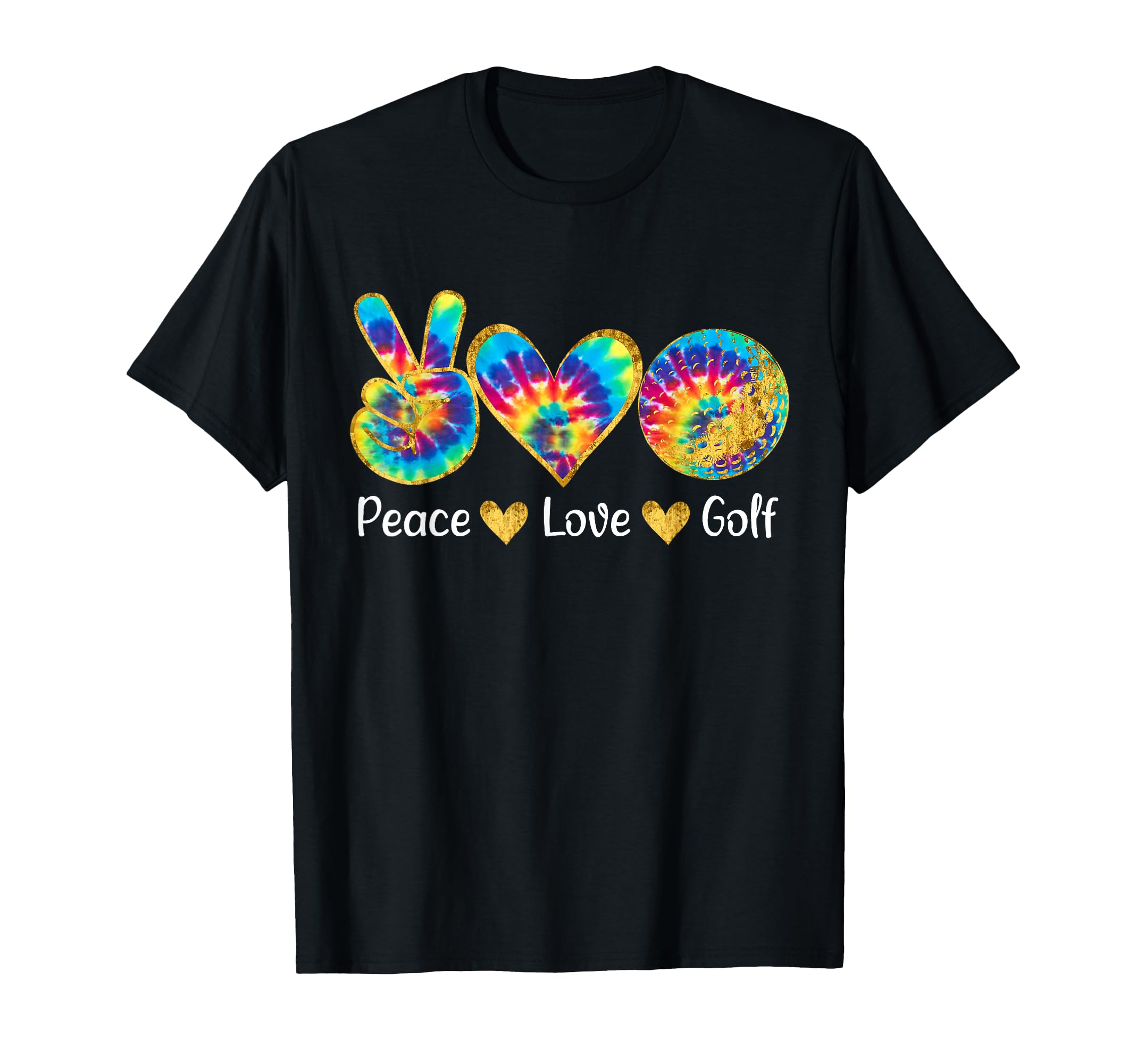 Peace Love Golf Funny Tie Dye Golf Lovers T-Shirt - Graphic Print Unisex - T-Shirt, Sweatshirt, Hoodie