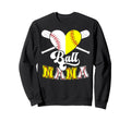 Ball Nana Heart Softball Sweatshirt - Fun Novelty Design Men Women - T-Shirt, Sweatshirt, Hoodie