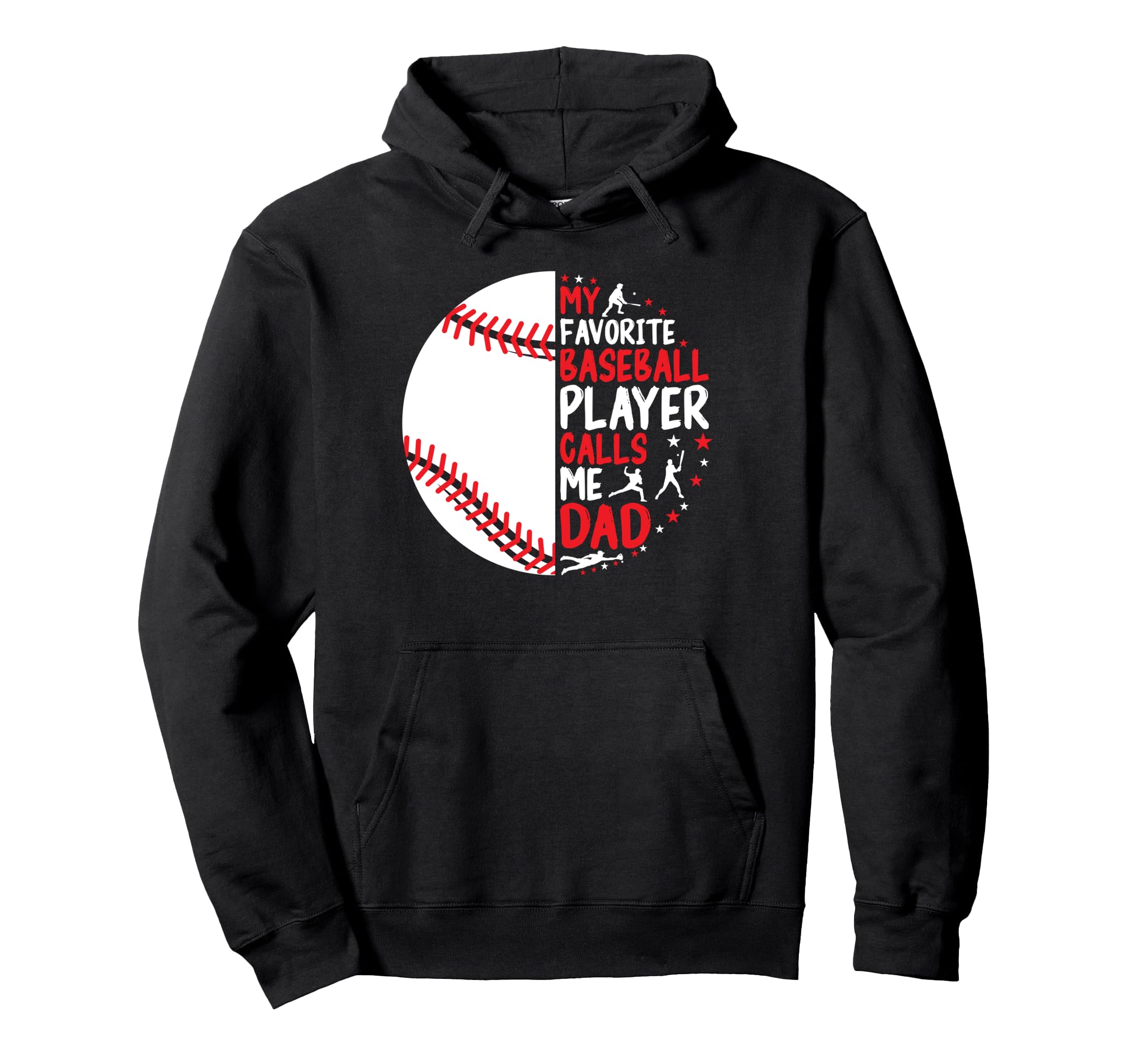 Fathers Day My Favorite Baseball Player Hoodie - Graphic Print Unisex - T-Shirt, Sweatshirt, Hoodie