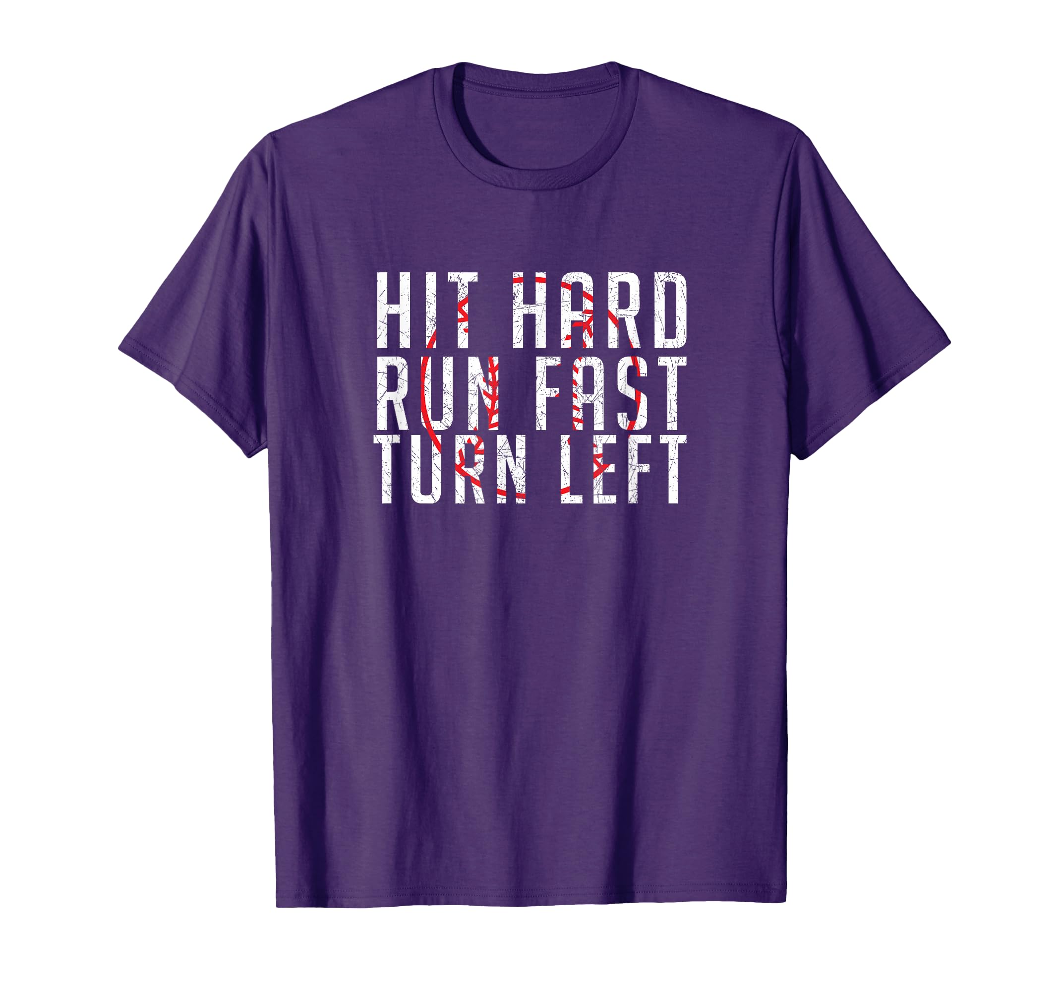 Hit Hard Run Fast Turn Left Funny T-Shirt - Minimalist Print Men Women - T-Shirt, Sweatshirt, Hoodie