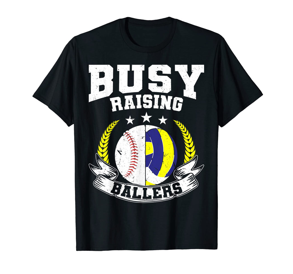 Ball Mom Dad Busy Raising Ballers T-Shirt - Trendy Graphic Men Women - T-Shirt, Sweatshirt, Hoodie