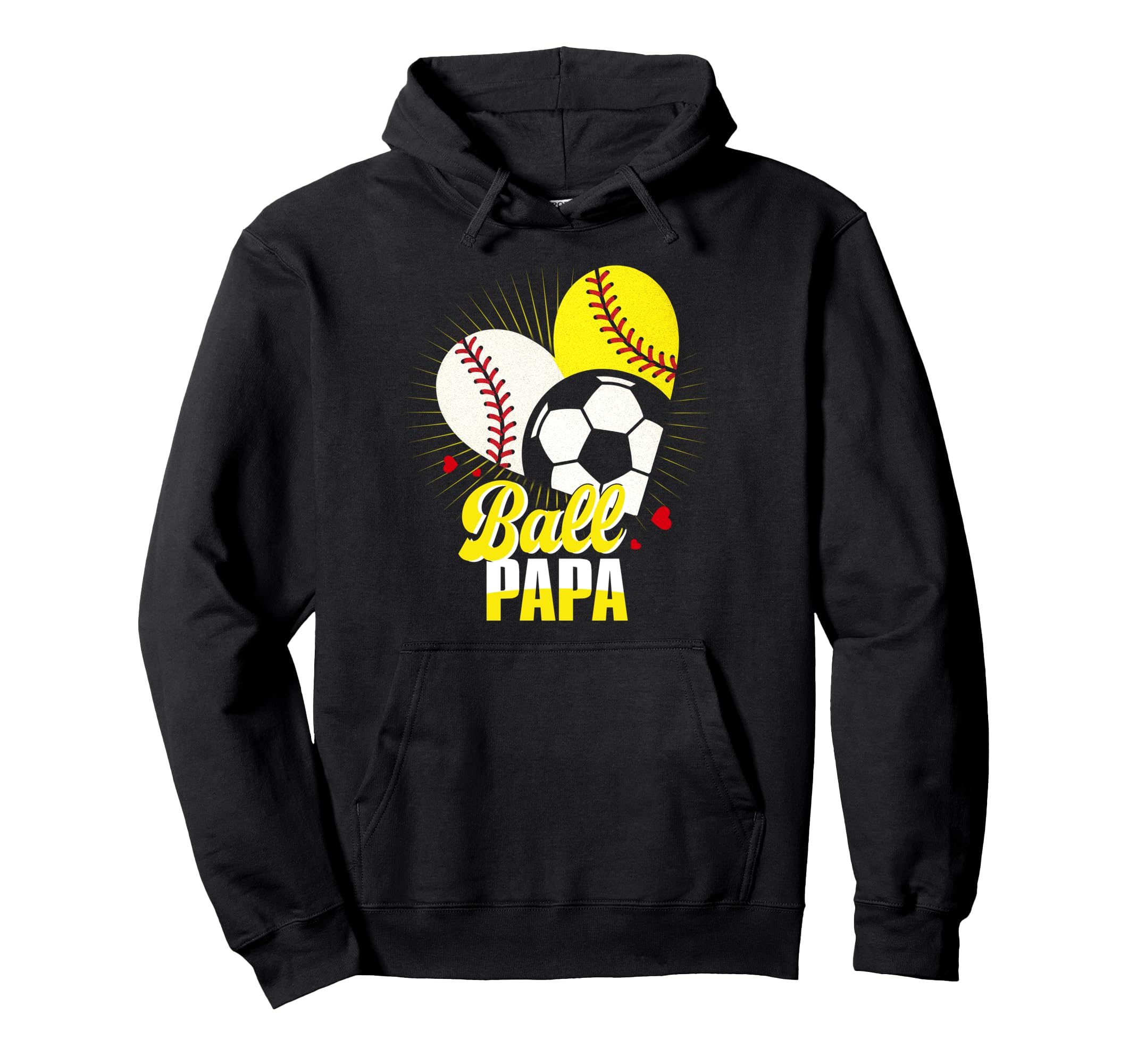 Ball Papa Baseball Softball Soccer Funny Hoodie - Trendy Graphic Men Women - T-Shirt, Sweatshirt, Hoodie