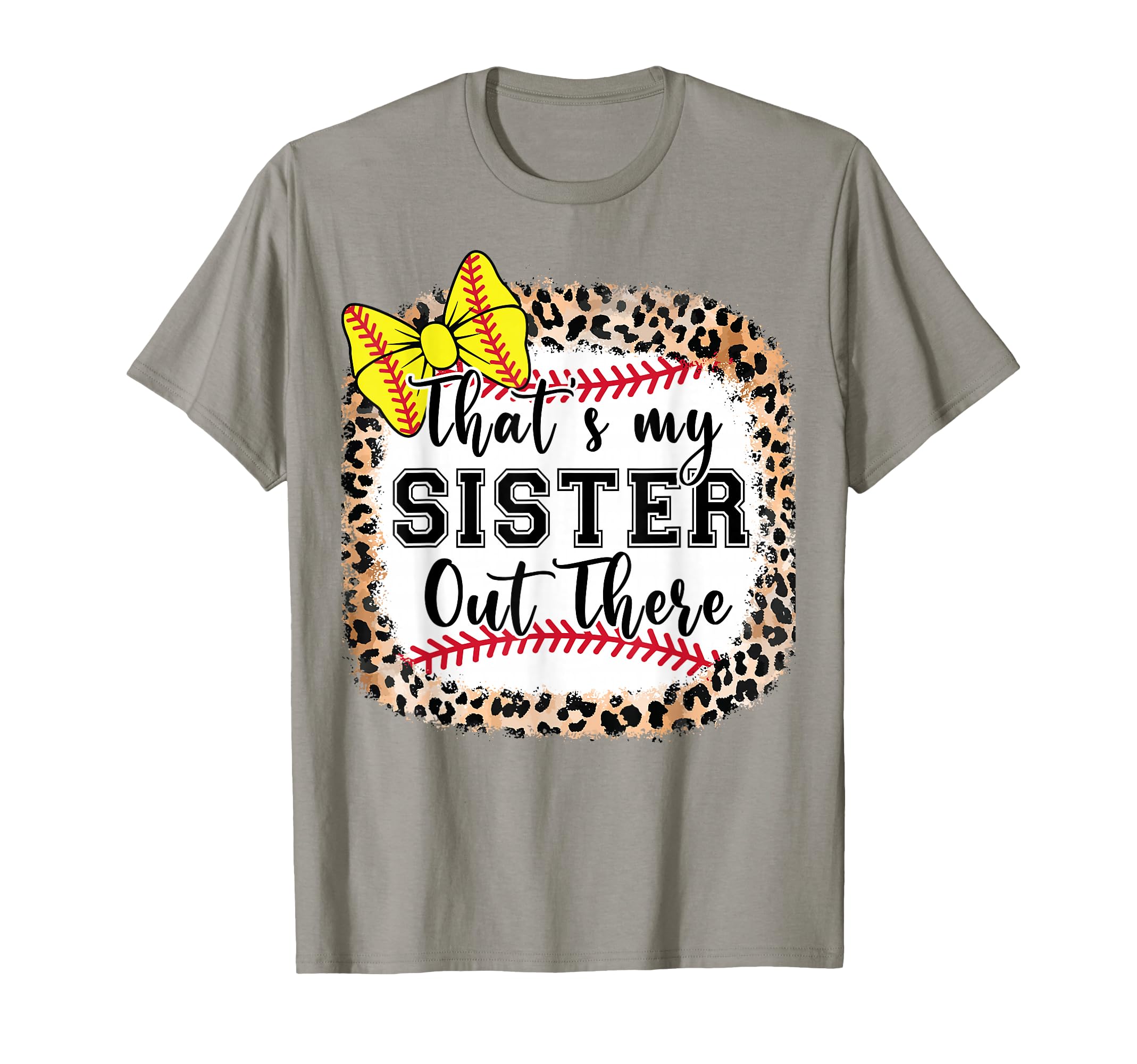 Thats My Sister Out There Softball Bow T-Shirt - Minimalist Print Unisex - T-Shirt, Sweatshirt, Hoodie