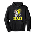 Ball Dad Softball Baseball Dad Fathers Hoodie - Fun Novelty Design Unisex - T-Shirt, Sweatshirt, Hoodie