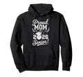 Proud Mom 2026 Senior Baseball Graduation Hoodie - Aesthetic Graphic Unisex - T-Shirt, Sweatshirt, Hoodie