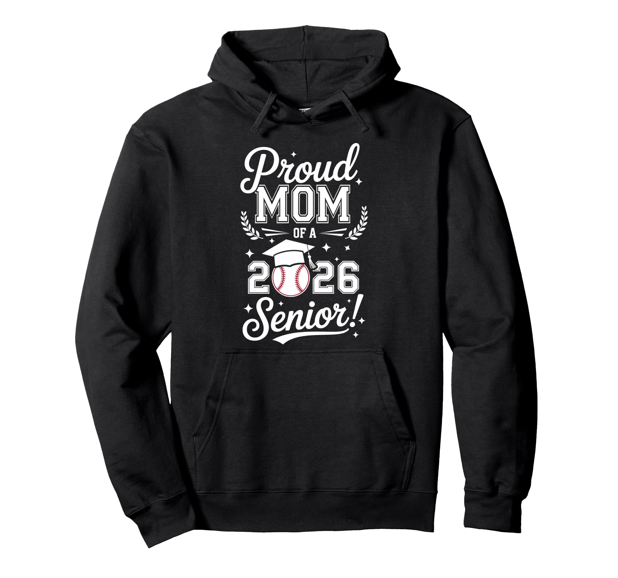 Proud Mom 2026 Senior Baseball Graduation Hoodie - Aesthetic Graphic Unisex - T-Shirt, Sweatshirt, Hoodie