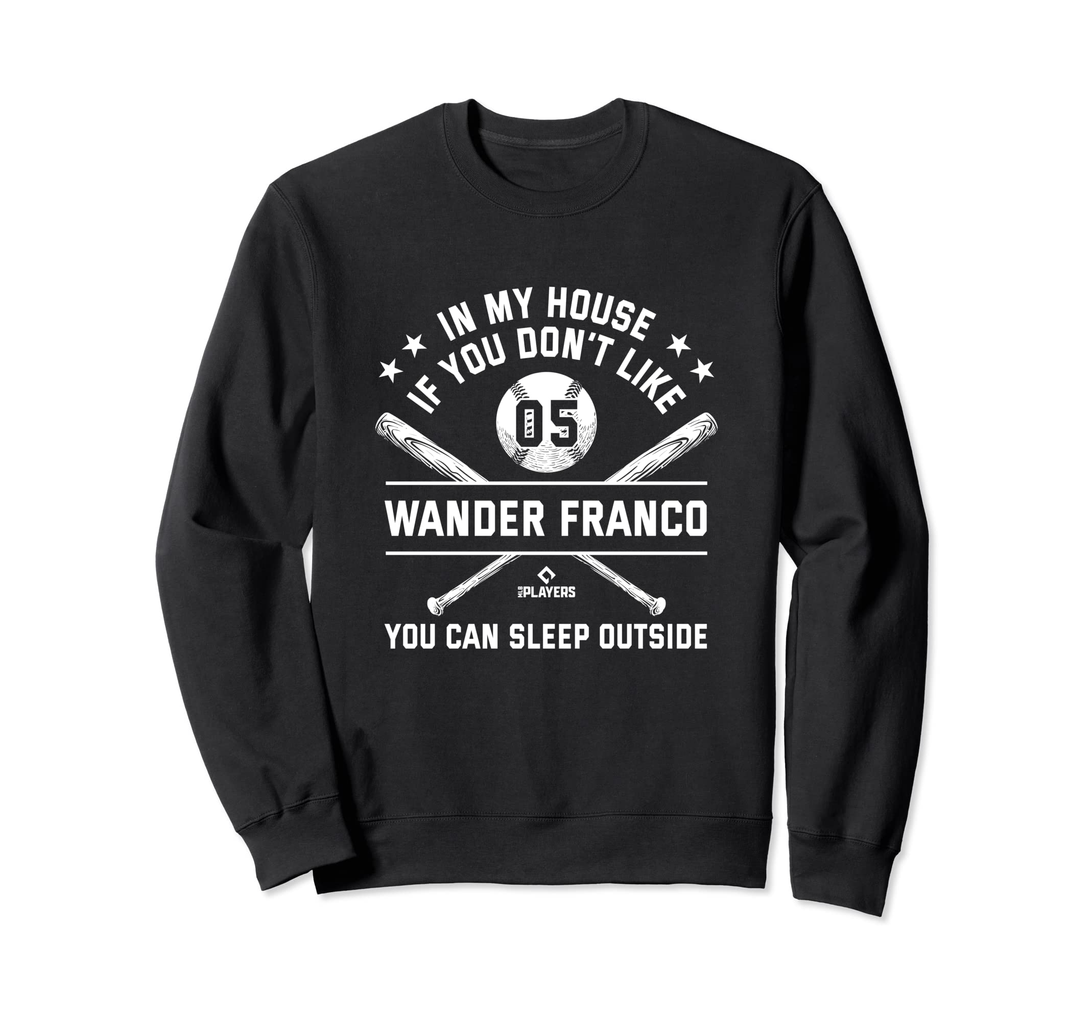 My House Mlbpa Wander Franco Sweatshirt - Fun Novelty Design Unisex - T-Shirt, Sweatshirt, Hoodie