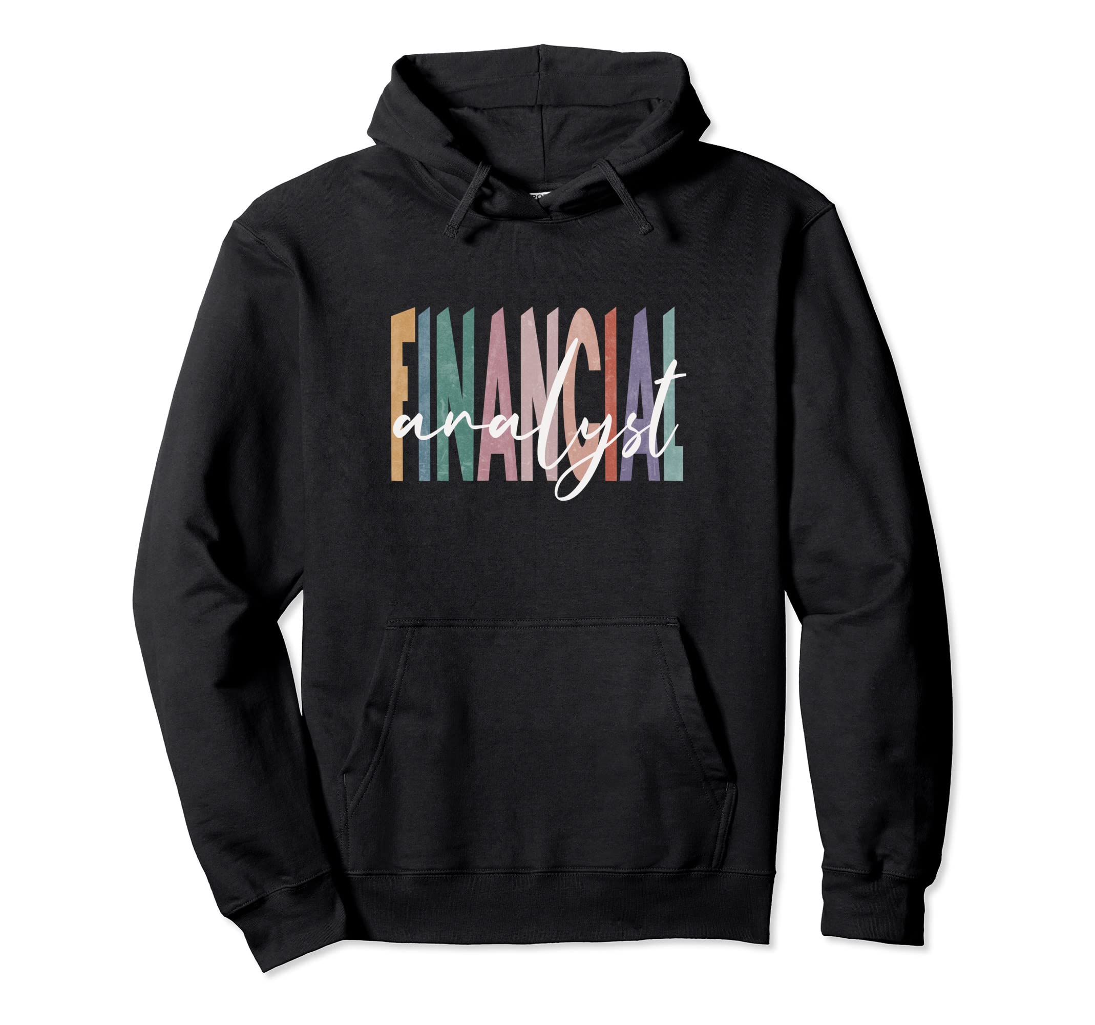 Financial Analyst Distressed Simple Hoodie - Graphic Print for Adults - T-Shirt, Sweatshirt, Hoodie
