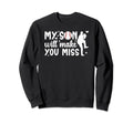 My Son Baseball Pitcher Mom Sweatshirt - Fun Novelty Design for Adults - T-Shirt, Sweatshirt, Hoodie