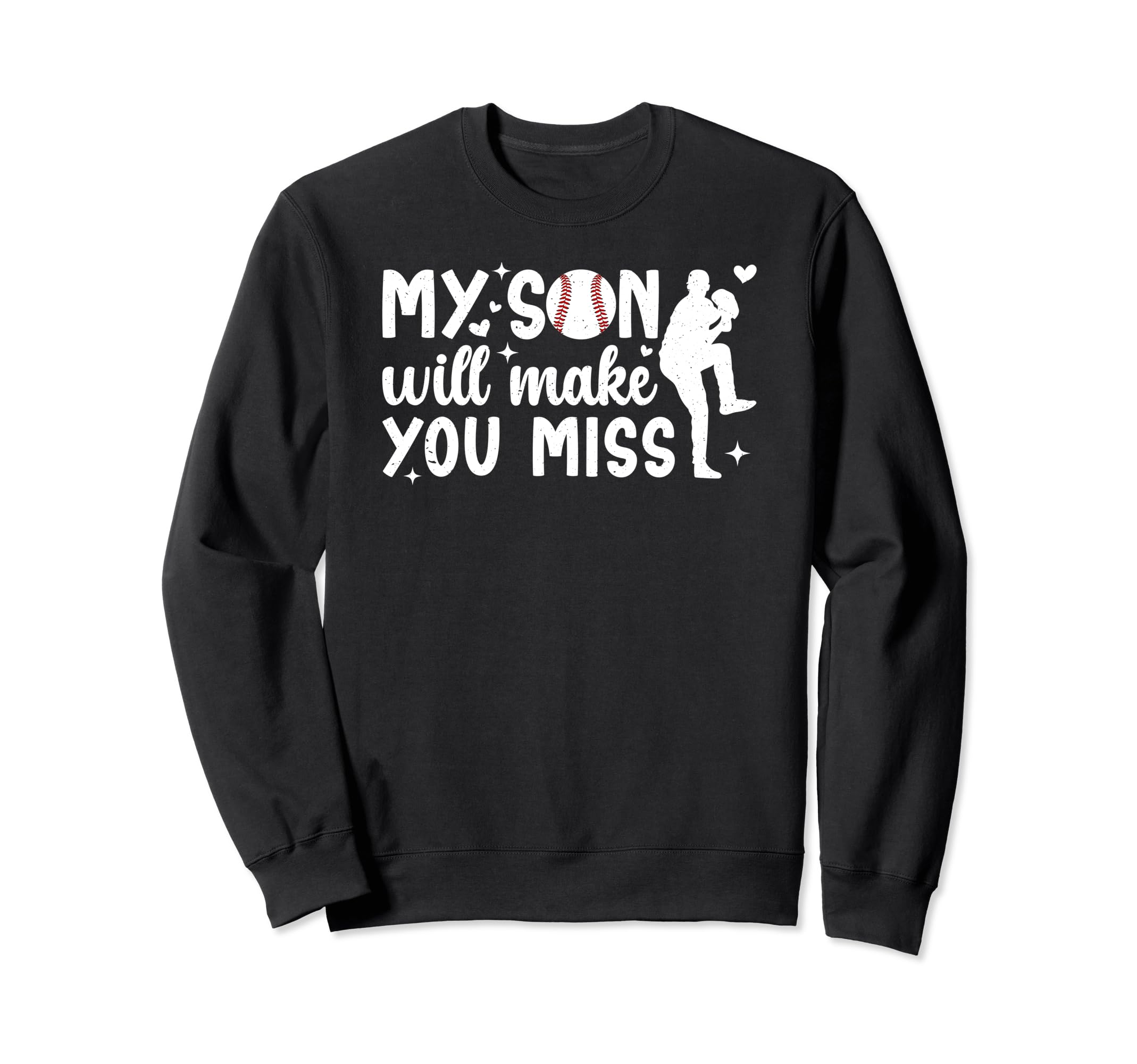 My Son Baseball Pitcher Mom Sweatshirt - Fun Novelty Design for Adults - T-Shirt, Sweatshirt, Hoodie