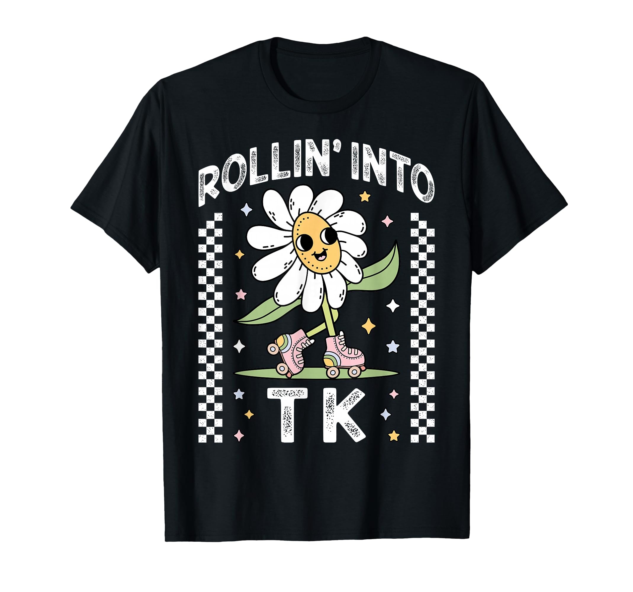 Rollin Into Tk Daisy Roller Skate Back T-Shirt - Graphic Print Men Women - T-Shirt, Sweatshirt, Hoodie