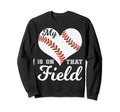 My Heart Is That Field Baseball Sweatshirt - Aesthetic Graphic for Adults - T-Shirt, Sweatshirt, Hoodie