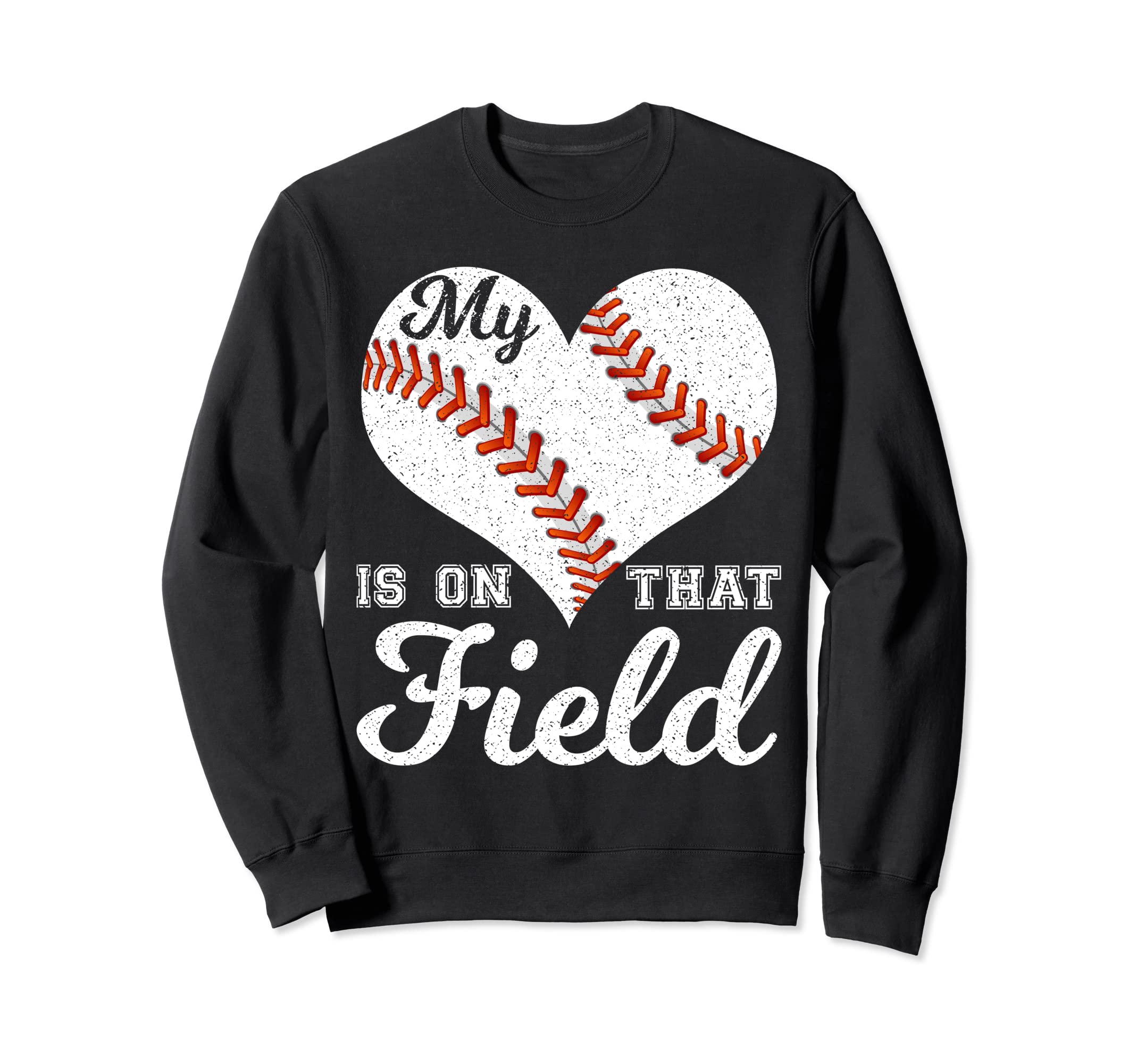 My Heart Is That Field Baseball Sweatshirt - Aesthetic Graphic for Adults - T-Shirt, Sweatshirt, Hoodie