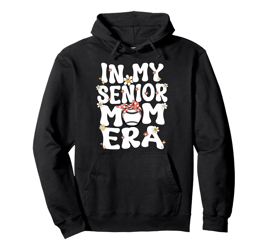 My Senior Baseball Mom Era Senior Mom Hoodie - Custom Art Print Unisex - T-Shirt, Sweatshirt, Hoodie