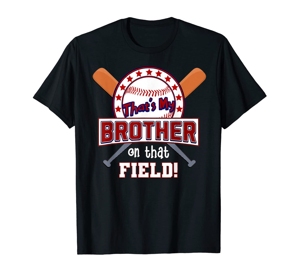 Thats My Brother That Field Family T-Shirt - Custom Art Print for Adults - T-Shirt, Sweatshirt, Hoodie