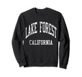 Lake Forest California 70S Sweatshirt - Fun Novelty Design Men Women - T-Shirt, Sweatshirt, Hoodie