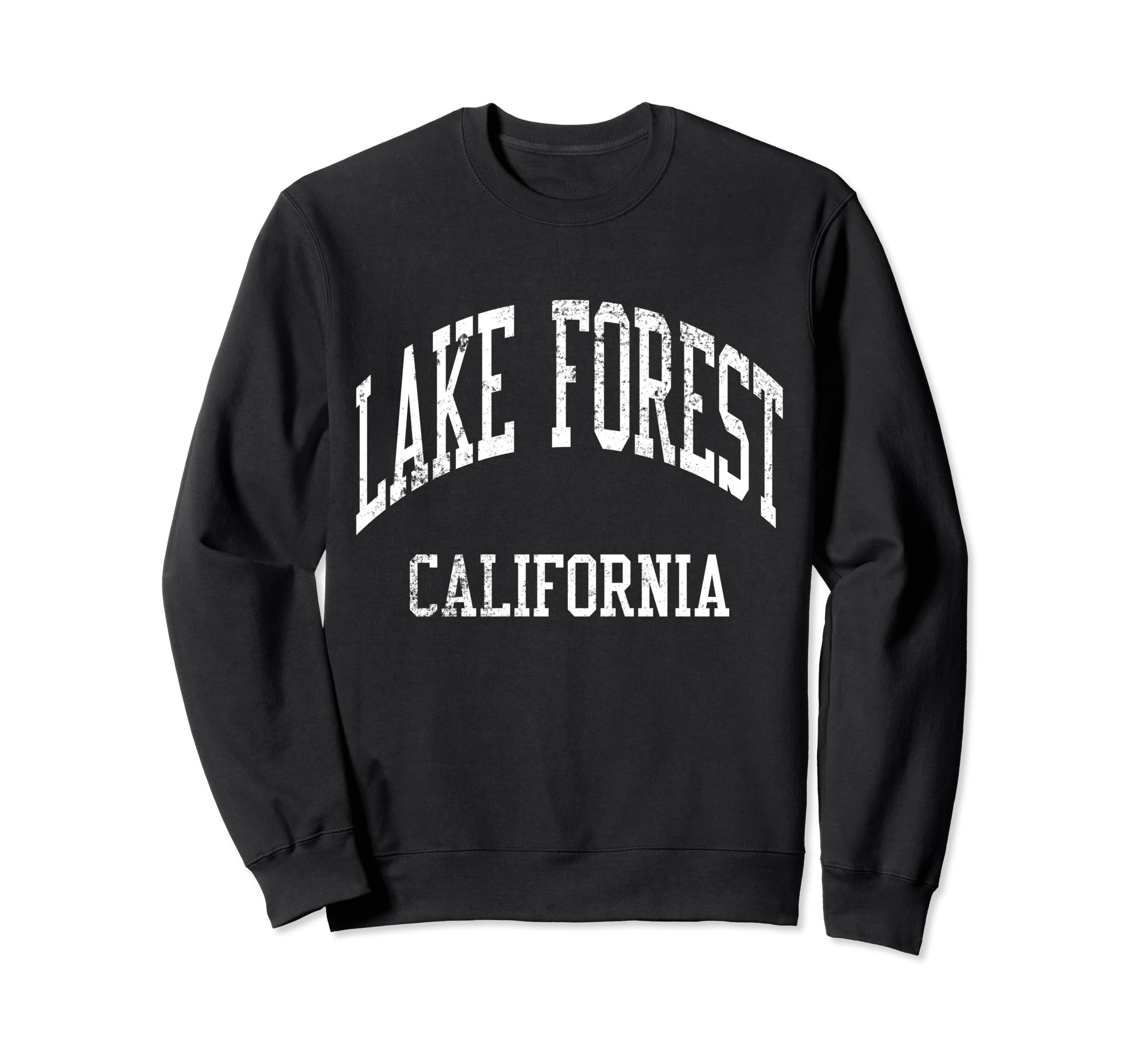 Lake Forest California 70S Sweatshirt - Fun Novelty Design Men Women - T-Shirt, Sweatshirt, Hoodie