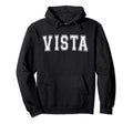 Vista Ca California Usa Sports Hoodie - Casual Everyday Wear Men Women - T-Shirt, Sweatshirt, Hoodie