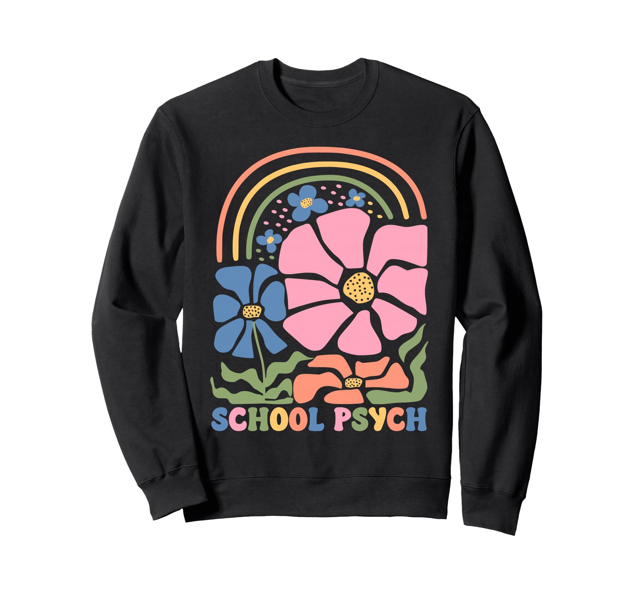 Boho Floral School Psych Sweatshirt - Casual Everyday Wear Men Women - T-Shirt, Sweatshirt, Hoodie