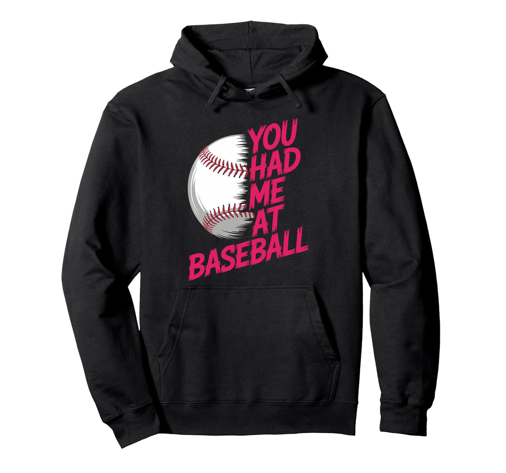 You Had Me Baseball Baseball Player Hoodie - Minimalist Print Men Women - T-Shirt, Sweatshirt, Hoodie