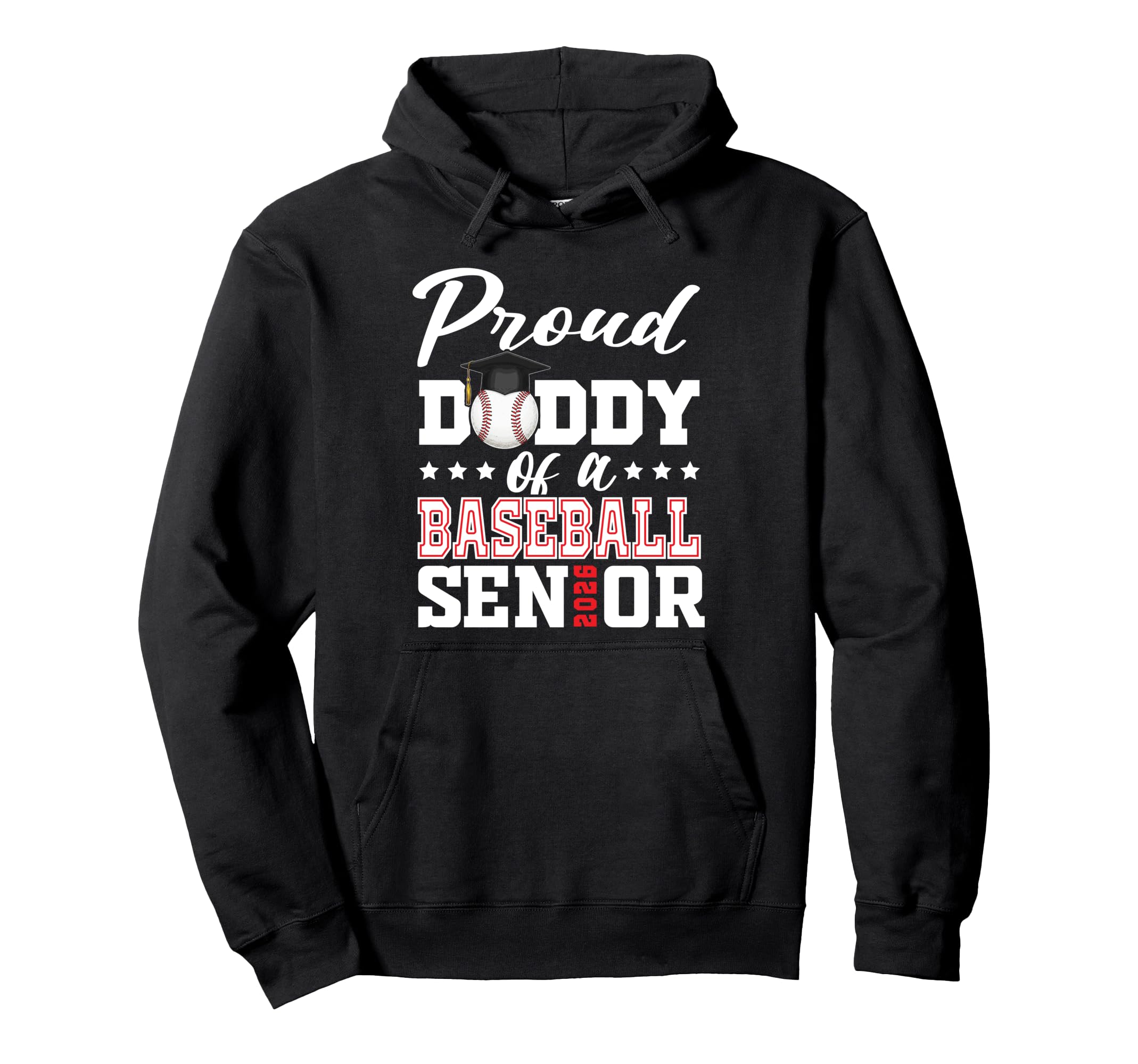Proud Daddy Baseball Senior 2026 Hoodie - Aesthetic Graphic for Adults - T-Shirt, Sweatshirt, Hoodie