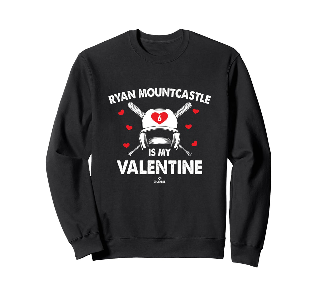 Ryan Mountcastle Is My Valentine Sweatshirt - Graphic Print Unisex - T-Shirt, Sweatshirt, Hoodie
