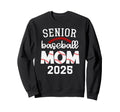 Senior Baseball Mom 2025 Baseball Game Sweatshirt - Unique Graphic Unisex - T-Shirt, Sweatshirt, Hoodie