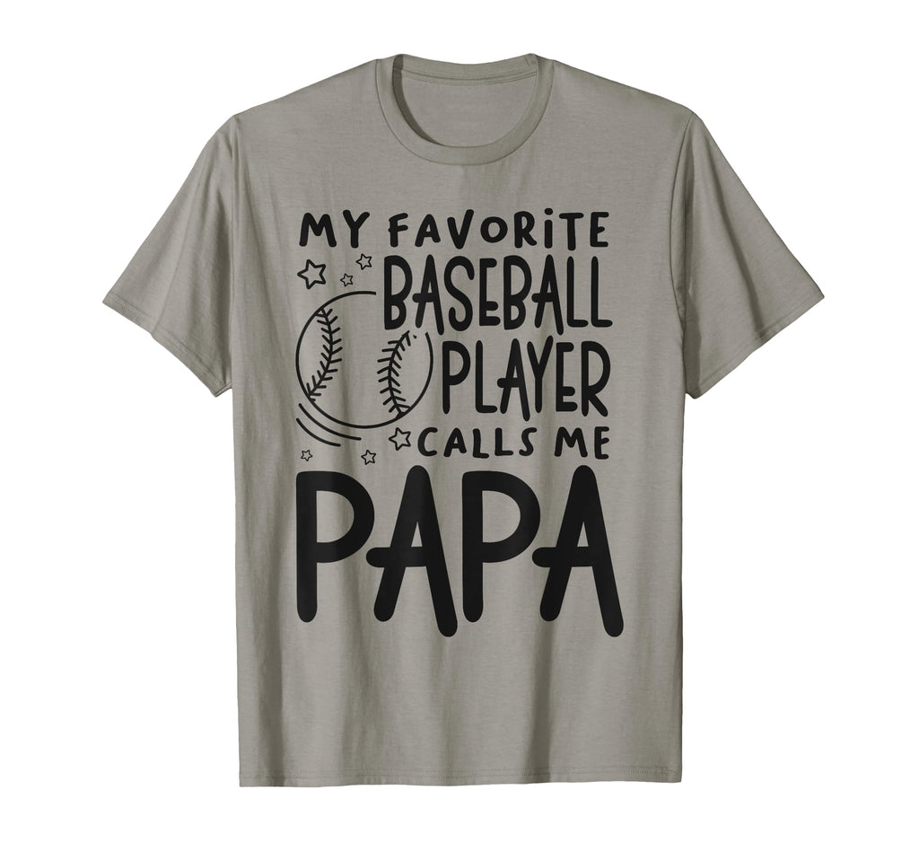 My Favorite Player Calls Me Papa T-Shirt - Fun Novelty Design Men Women - T-Shirt, Sweatshirt, Hoodie