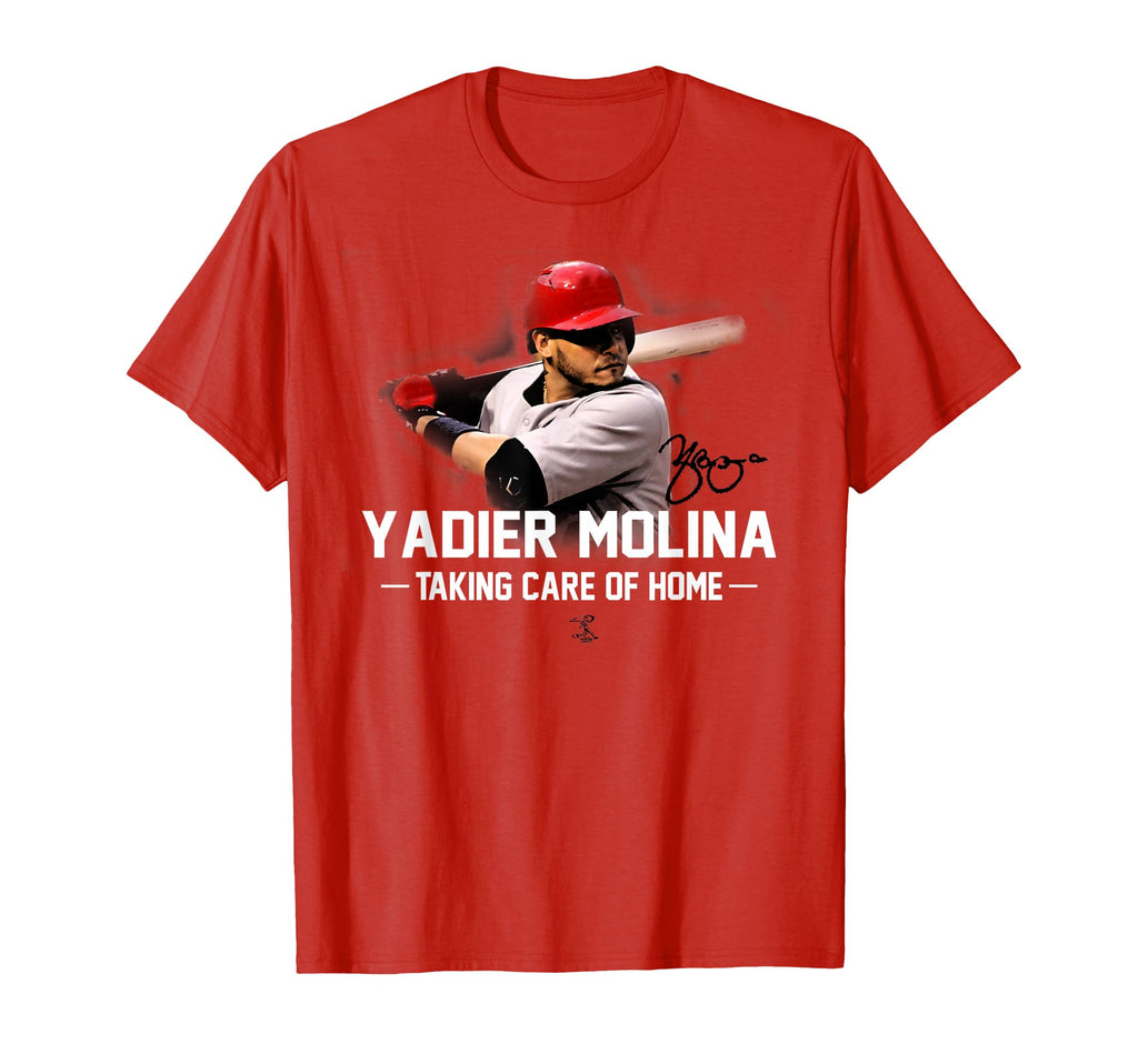 Yadier Molina Yadi Taking Care Home T-Shirt - Graphic Print Unisex - T-Shirt, Sweatshirt, Hoodie