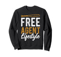Free Agent Lifestyle Baseball Freedom Sweatshirt - Novelty Apparel Unisex - T-Shirt, Sweatshirt, Hoodie