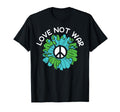 Love Not War Stop Hate International T-Shirt - Aesthetic Graphic Unisex - T-Shirt, Sweatshirt, Hoodie
