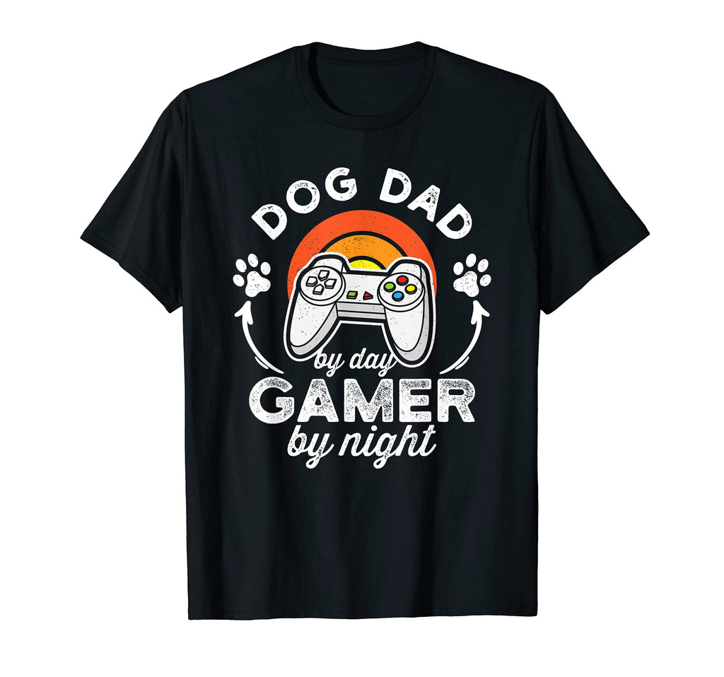 Dog Dad Day Gamer Night T-Shirt - Trendy Graphic Unisex - T-Shirt, Sweatshirt, Hoodie