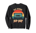 Loving Old School Hiphop Sweatshirt - Aesthetic Graphic for Adults - T-Shirt, Sweatshirt, Hoodie