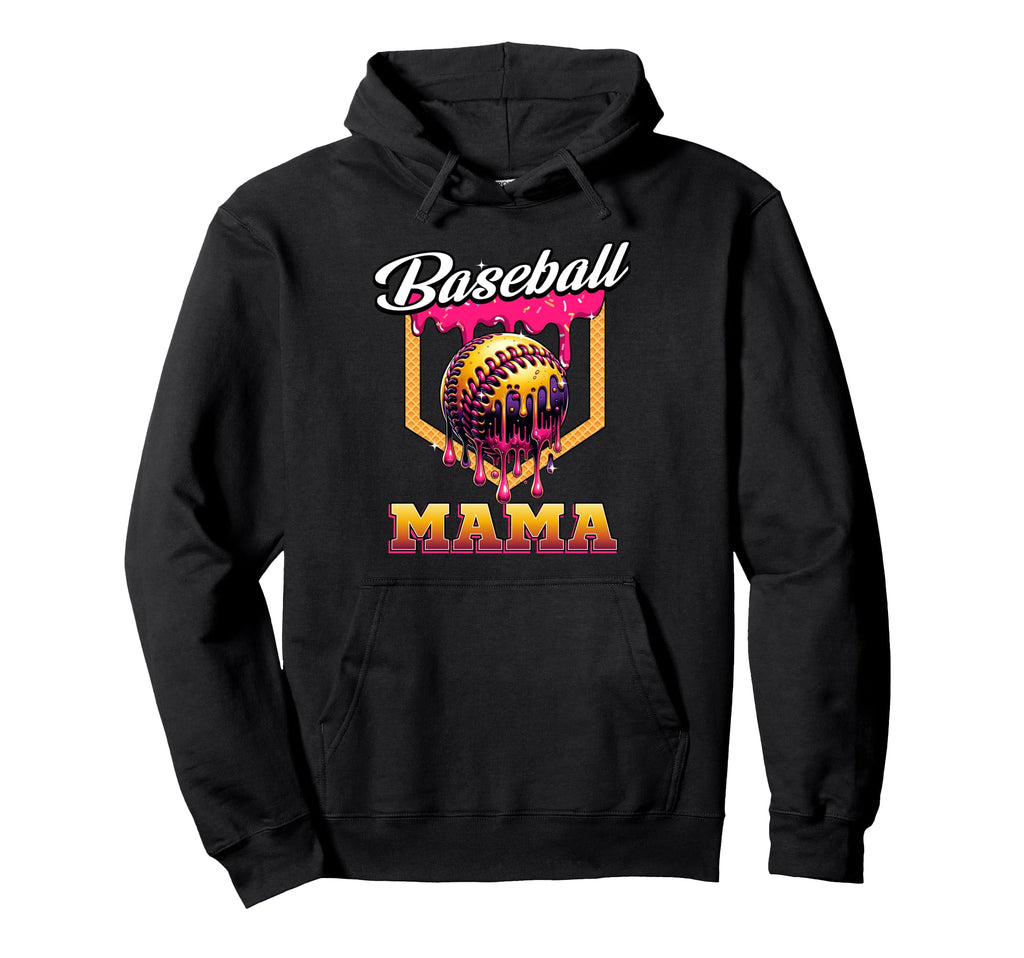 Baseball Mama Ice Cream Drip Home Hoodie - Fun Novelty Design Men Women - T-Shirt, Sweatshirt, Hoodie