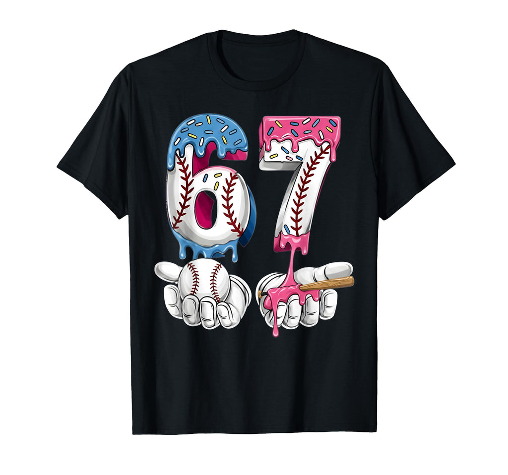 Baseball 67 Ice Cream Drip Six T-Shirt - Aesthetic Graphic for Adults - T-Shirt, Sweatshirt, Hoodie