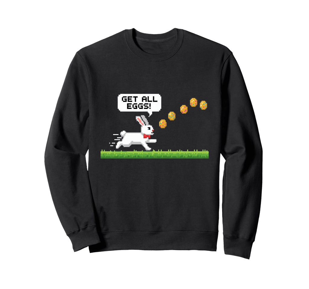 Get All Eggs Pixel Art Bunny Easter Egg Sweatshirt - Graphic Print Unisex - T-Shirt, Sweatshirt, Hoodie