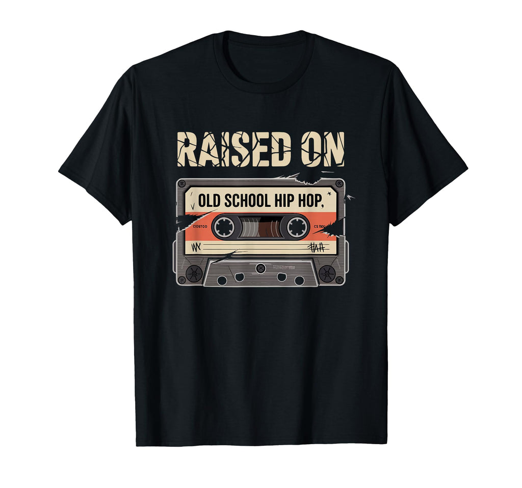Raised Old School Hip Hop T-Shirt - Trendy Graphic Men Women - T-Shirt, Sweatshirt, Hoodie