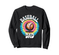 Baseball Dad Tie Dye Colorful Sweatshirt - Casual Everyday Wear Unisex - T-Shirt, Sweatshirt, Hoodie