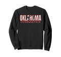 Oklahoma Gymnastics Competition Sweatshirt - Novelty Apparel Men Women - T-Shirt, Sweatshirt, Hoodie