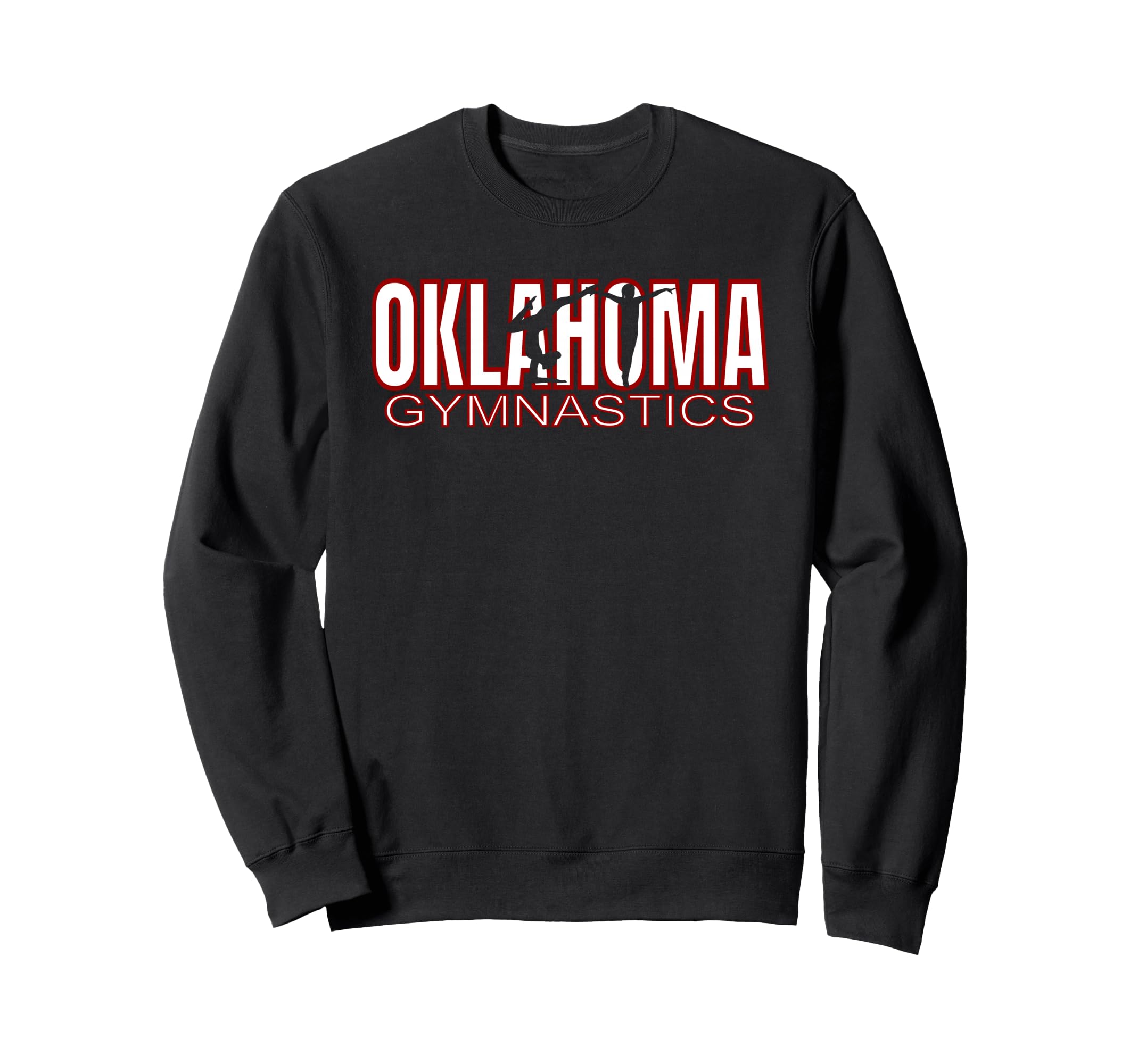 Oklahoma Gymnastics Competition Sweatshirt - Novelty Apparel Men Women - T-Shirt, Sweatshirt, Hoodie