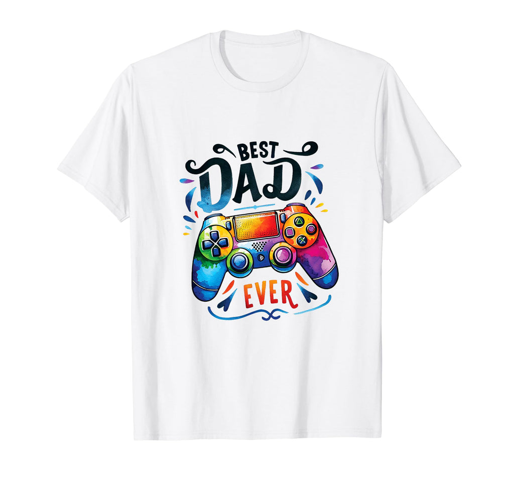 Best Dad Ever Video Gamer Fathers Day T-Shirt - Novelty Apparel for Adults - T-Shirt, Sweatshirt, Hoodie