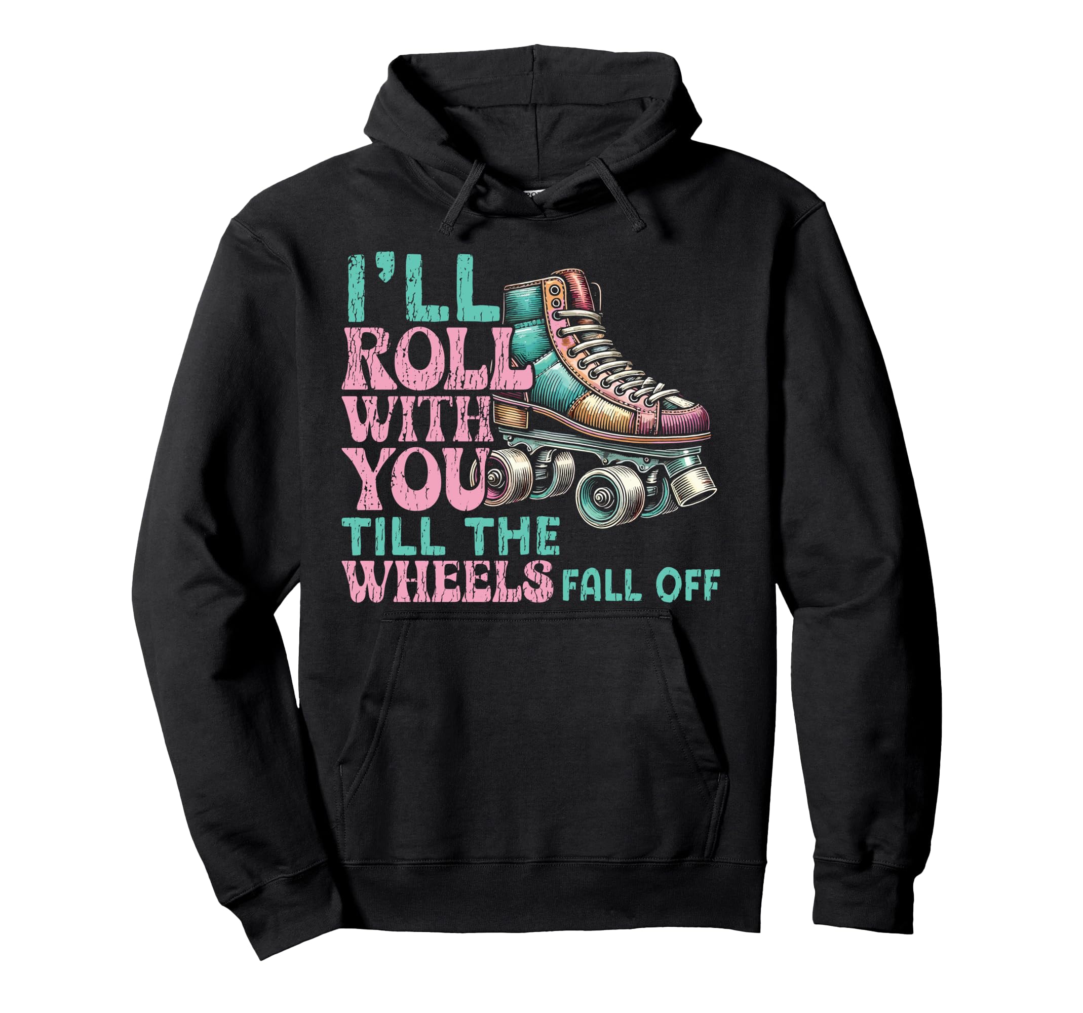 Roller Skating Skate 1970S Ill Roll Hoodie - Custom Art Print for Adults - T-Shirt, Sweatshirt, Hoodie